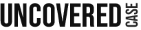 uncoveredcase.com